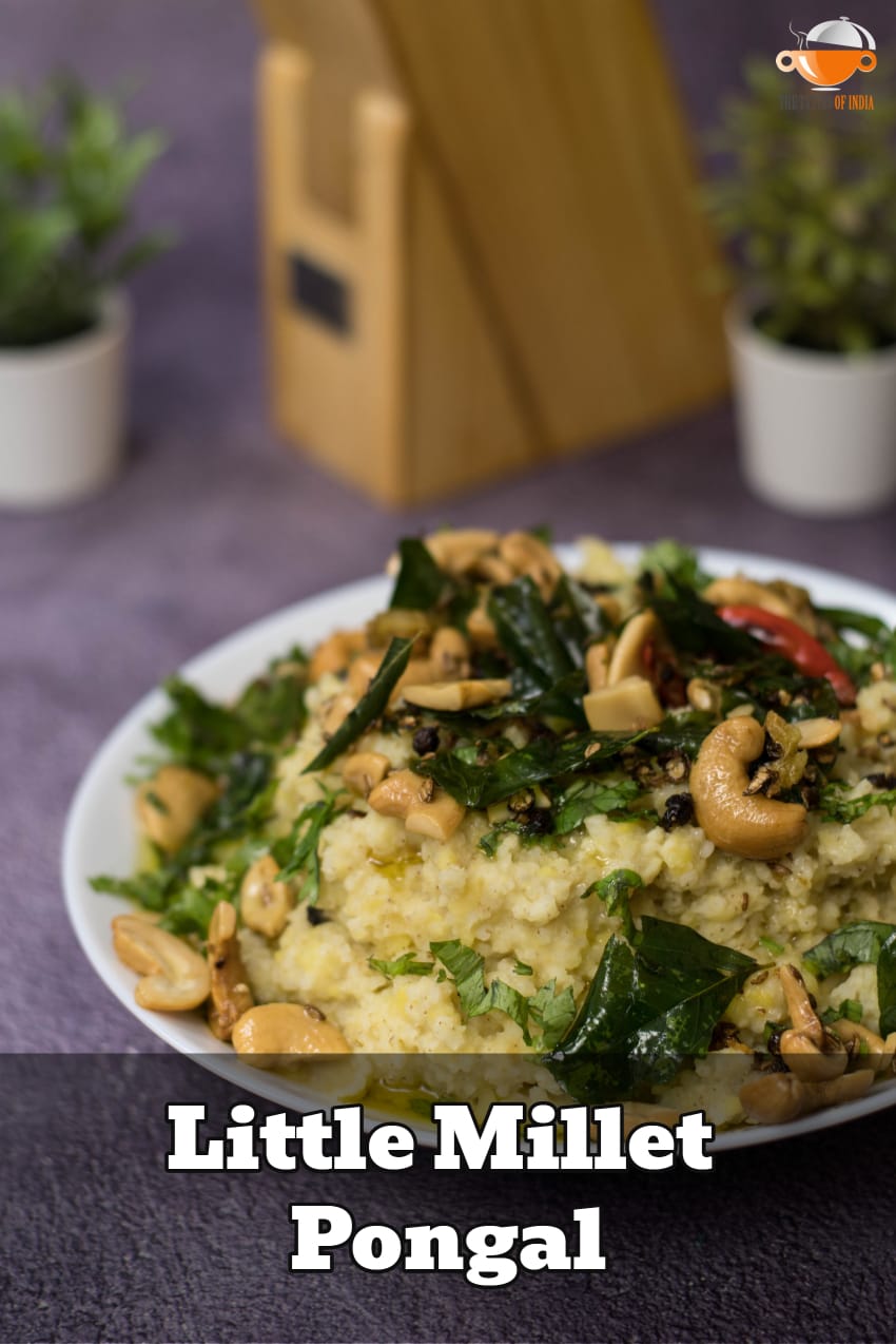 Little Millet Pongal Recipe Samai Pongal Millet Pongal