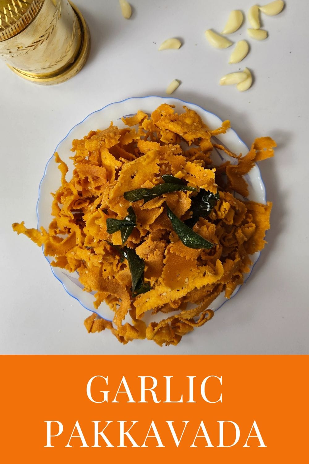 Garlic Ribbon Pakkavada