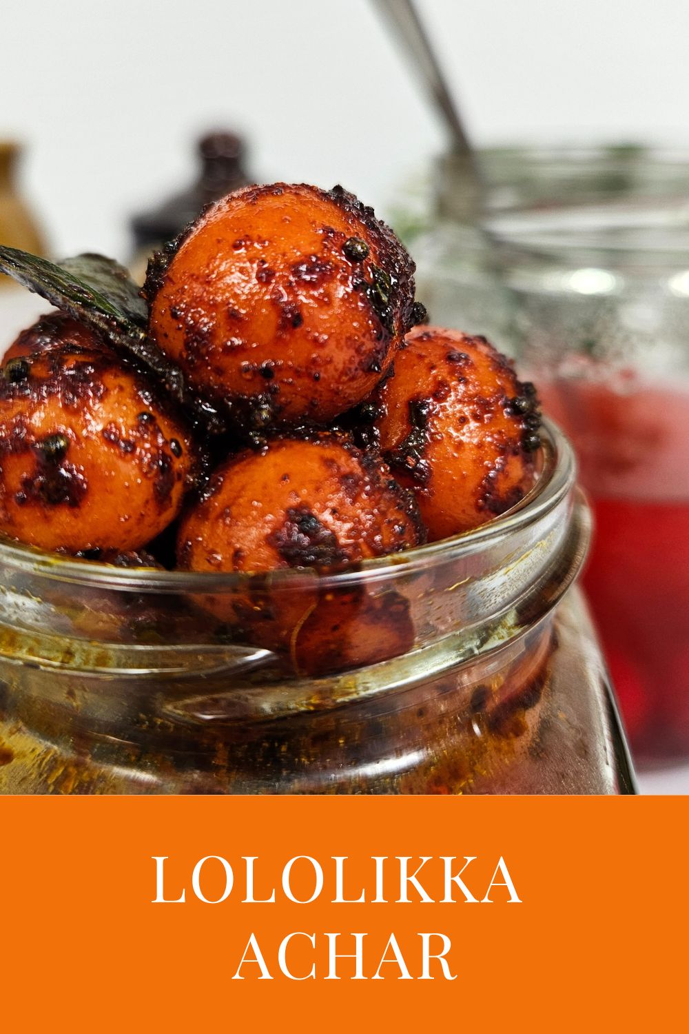 Spiced Lololikka Achar